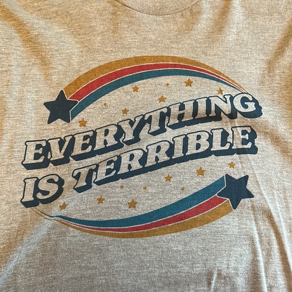 Everything is Terrible tee - Picture 2 of 3